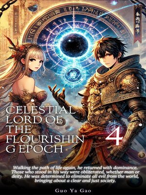 cover image of Celestial Lord of the Flourishing Epoch